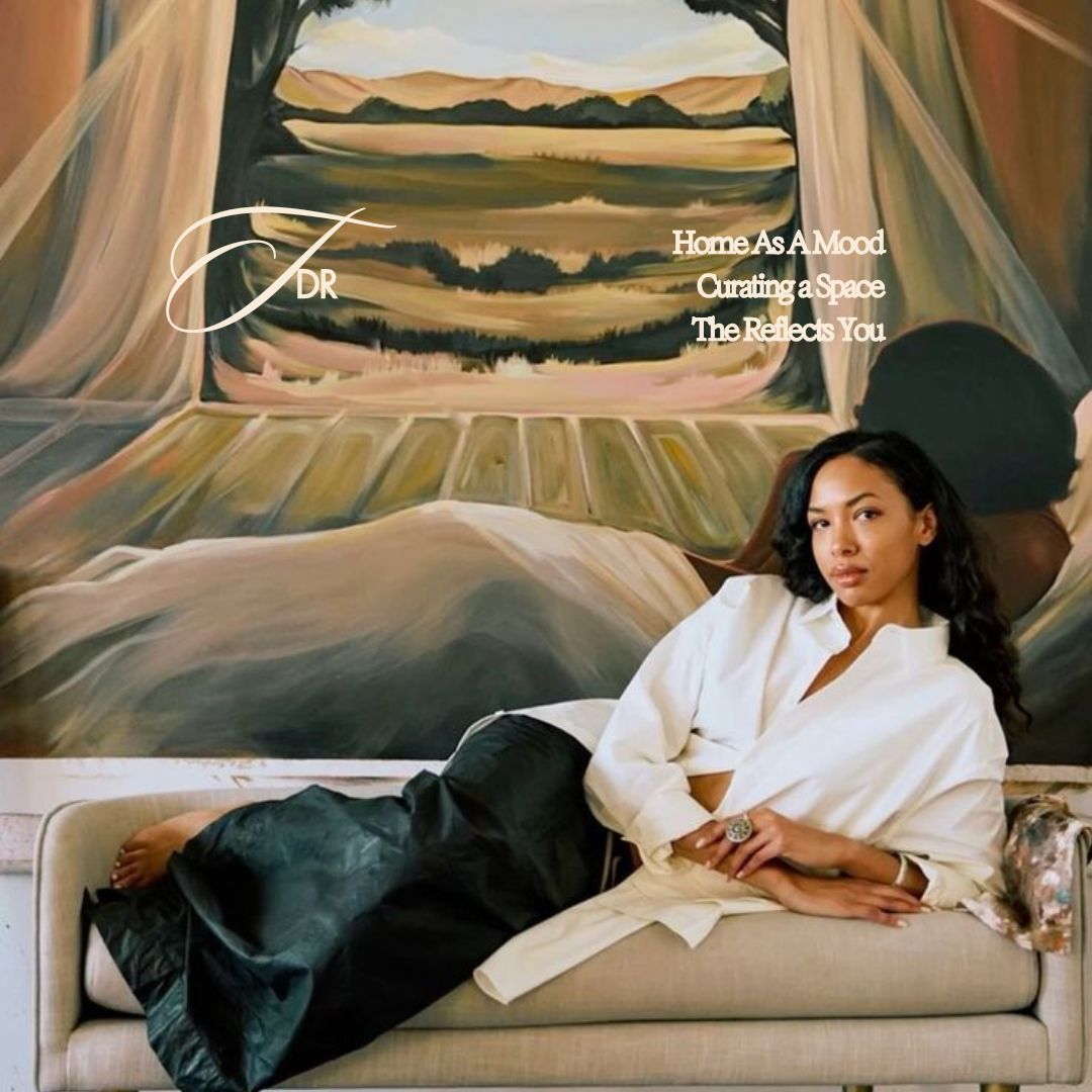 Home as a Mood: Curating a Space That Inspires, Even If No One’s Coming Over