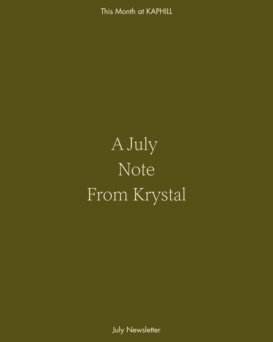 A July Note from Krystal:   On Rest, Renewal, & Looking Forward
