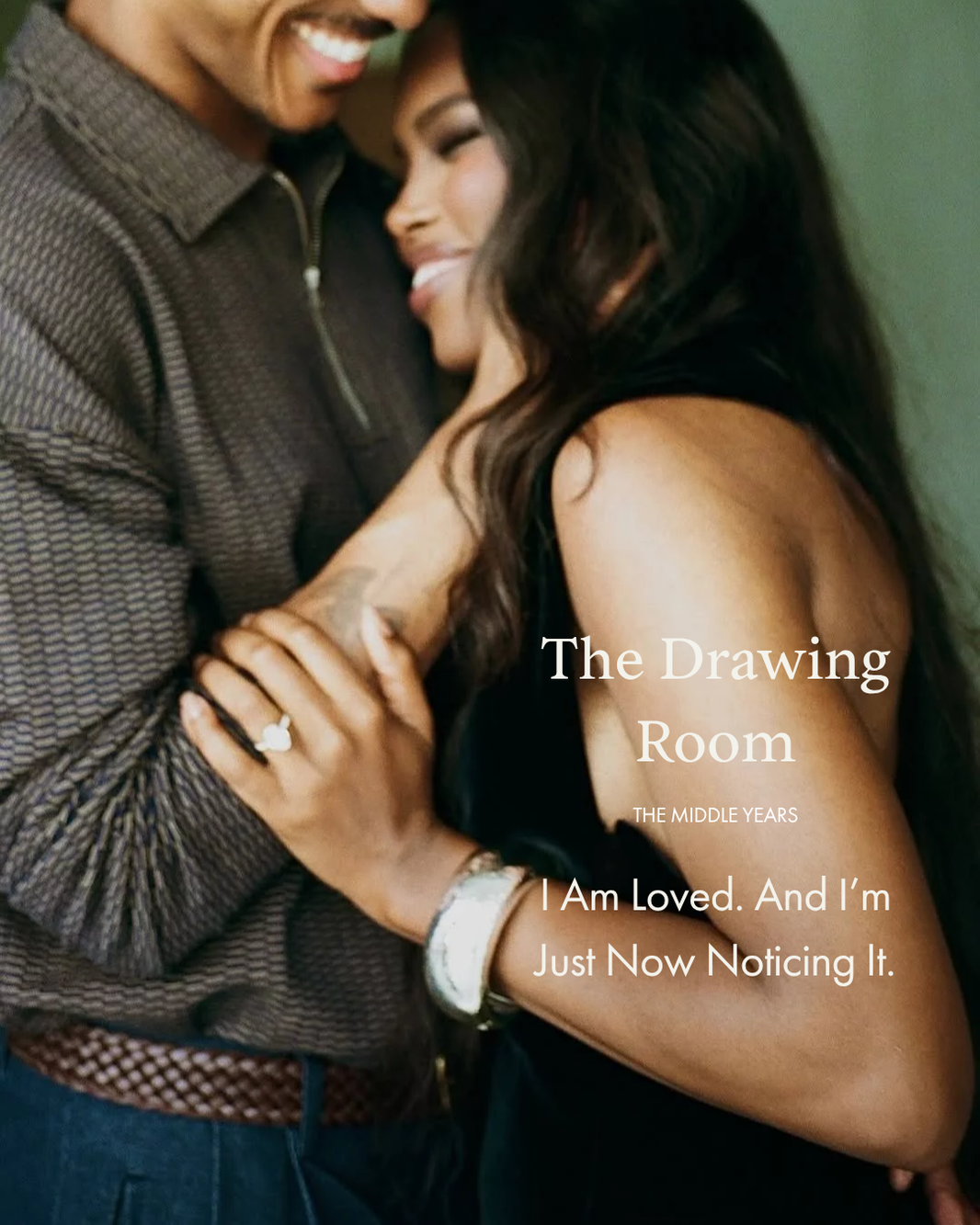 I Am Loved. And I’m Just Now Noticing It.