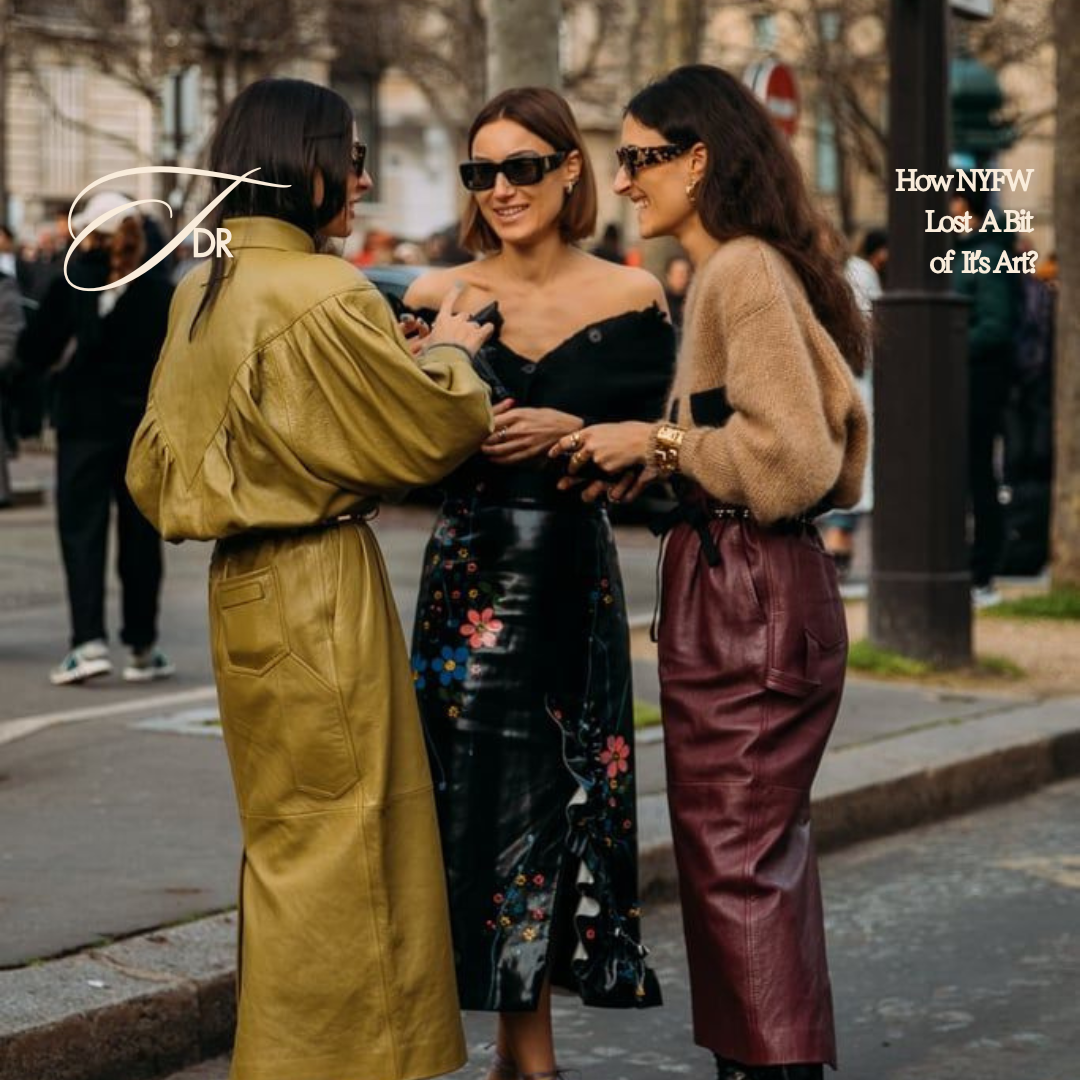 From Salons to Spectacles: How NYFW Lost a Bit of Its Art—and How We Get It Back
