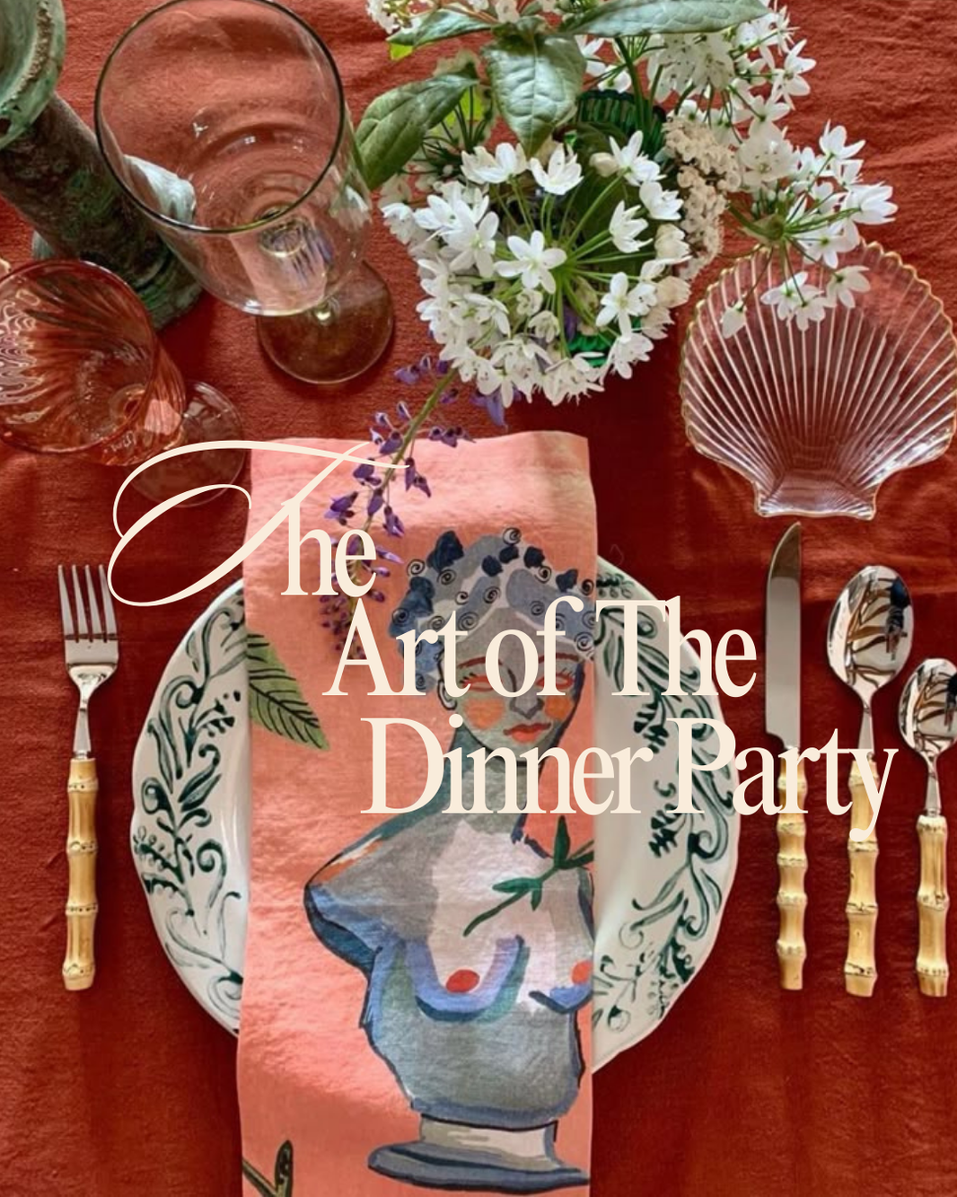The Art of the Dinner Party: Why the Table Is the New Runway.